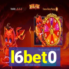 l6bet0