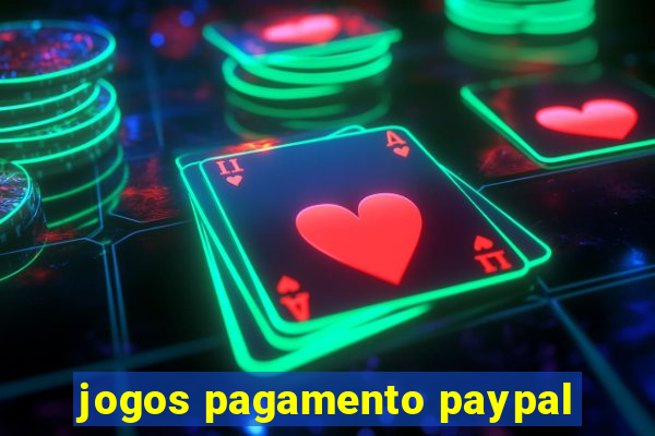 jogos pagamento paypal