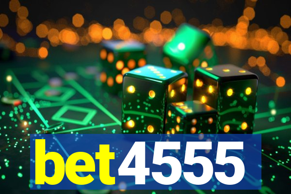 bet4555