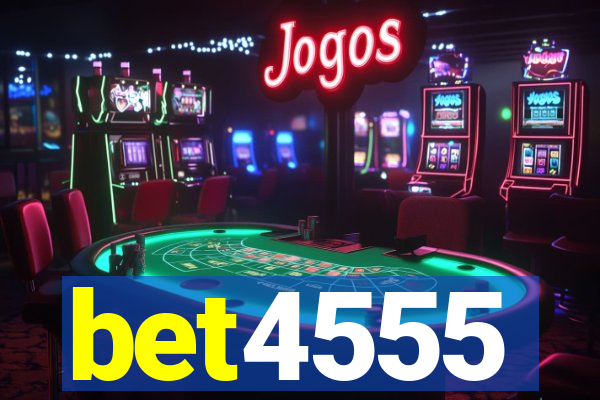 bet4555