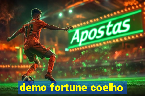 demo fortune coelho