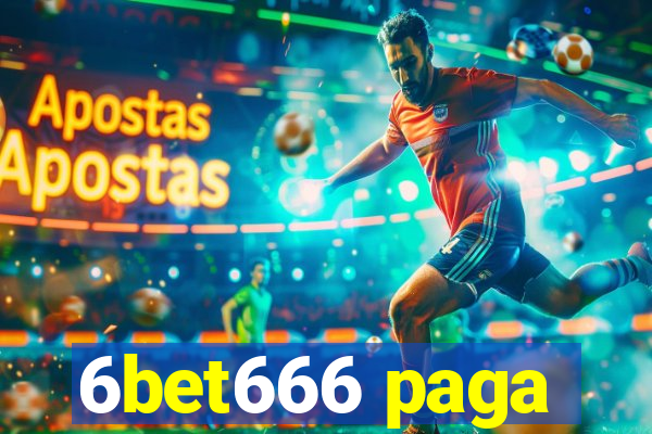 6bet666 paga