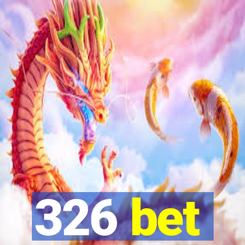 326 bet