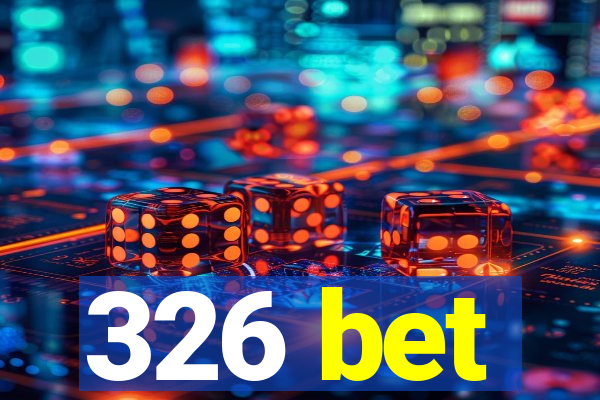 326 bet