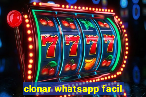 clonar whatsapp facil