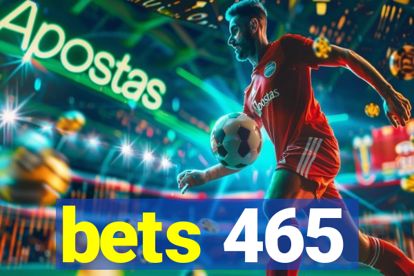 bets 465