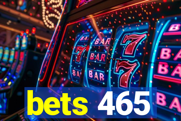 bets 465