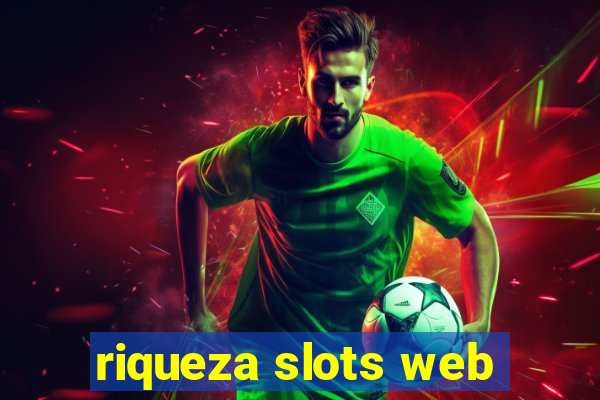 riqueza slots web