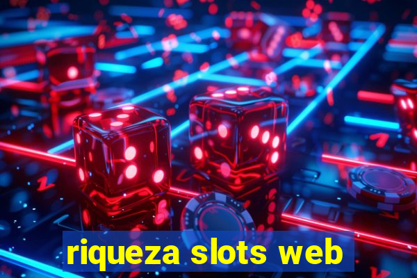 riqueza slots web