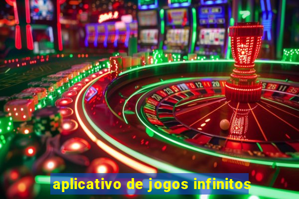 aplicativo de jogos infinitos