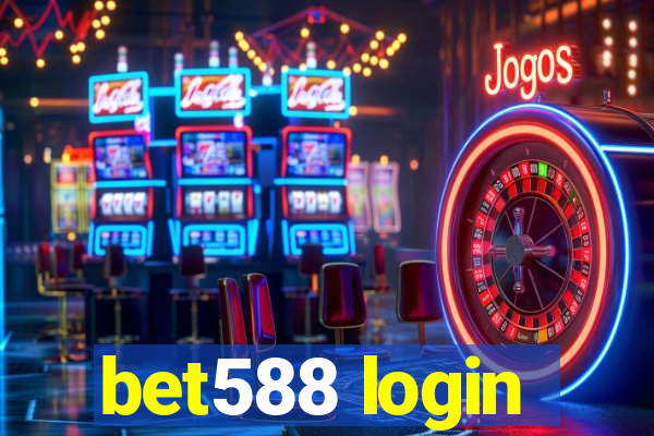 bet588 login