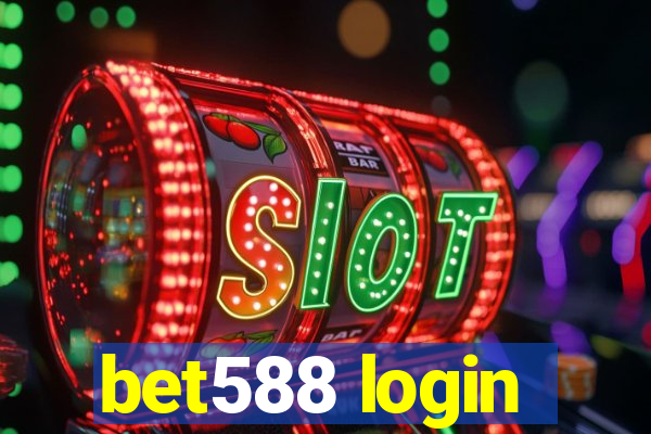 bet588 login