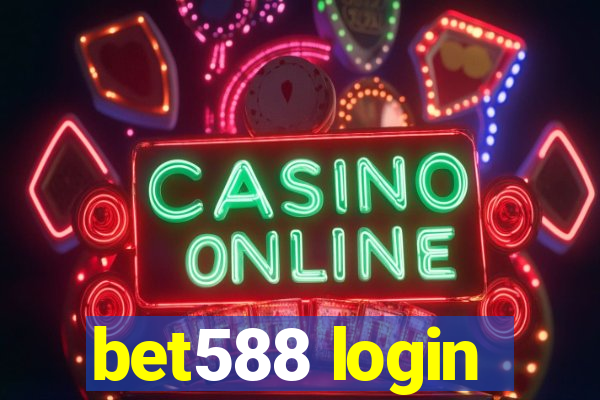 bet588 login