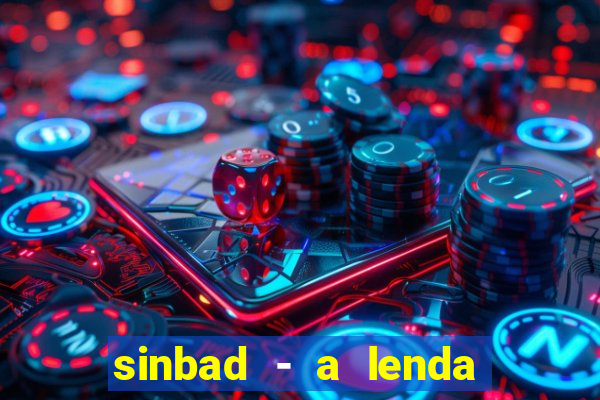 sinbad - a lenda dos sete mares download