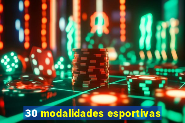 30 modalidades esportivas