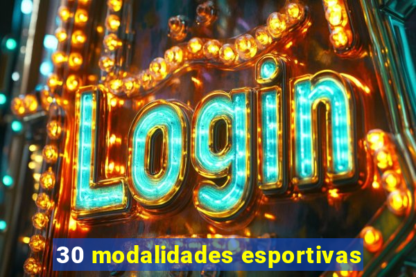 30 modalidades esportivas