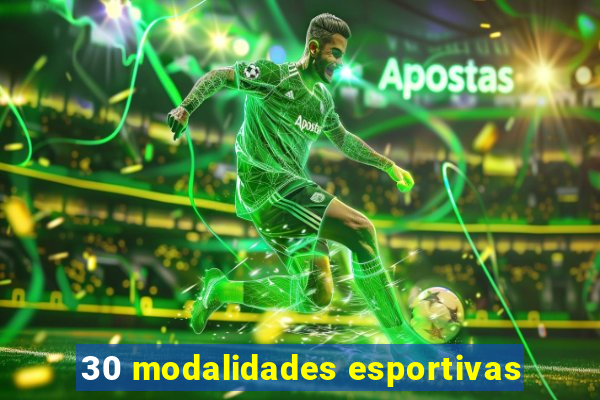 30 modalidades esportivas