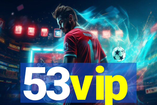 53vip