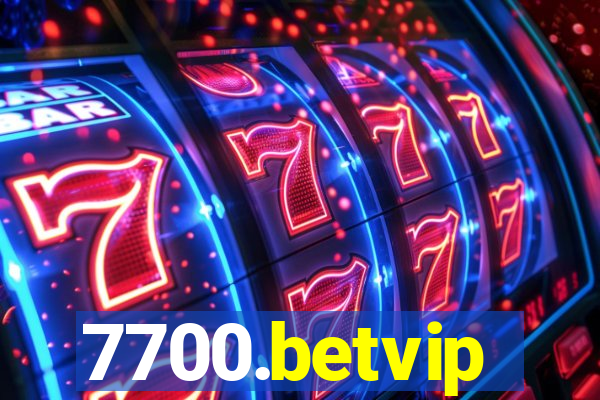 7700.betvip