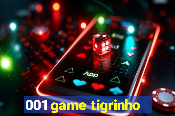 001 game tigrinho