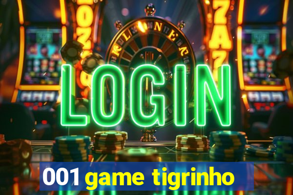 001 game tigrinho