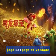 jogo 631 paga de verdade