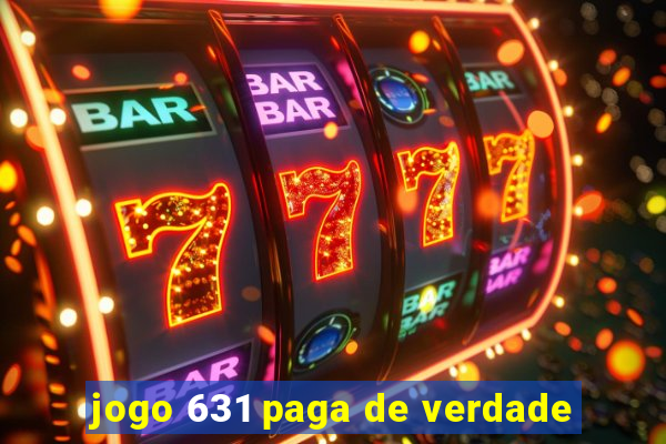 jogo 631 paga de verdade