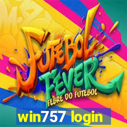 win757 login