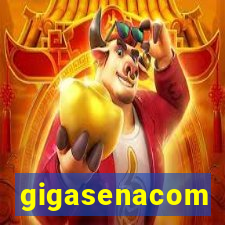 gigasenacom