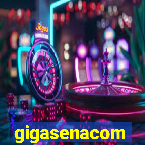 gigasenacom