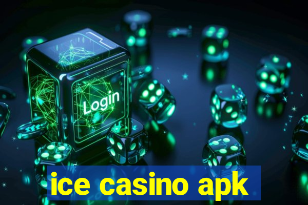 ice casino apk