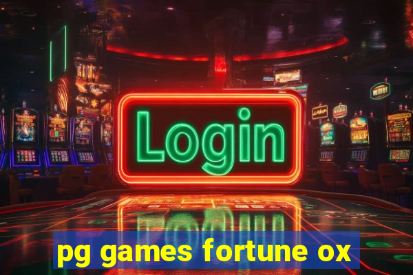 pg games fortune ox