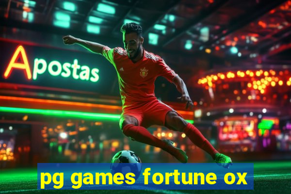 pg games fortune ox