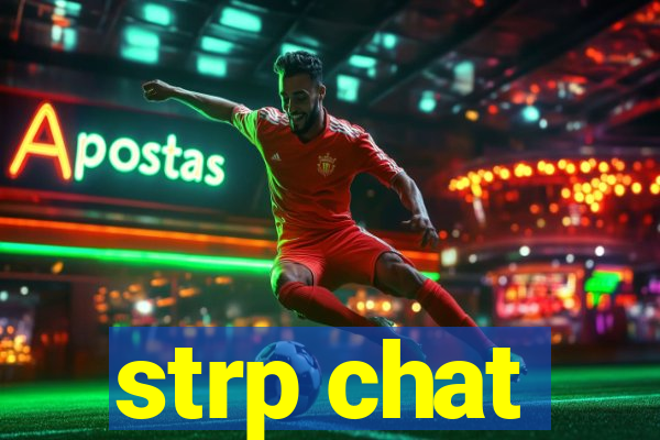 strp chat