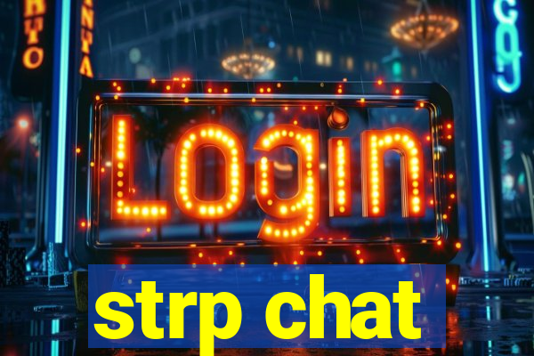 strp chat