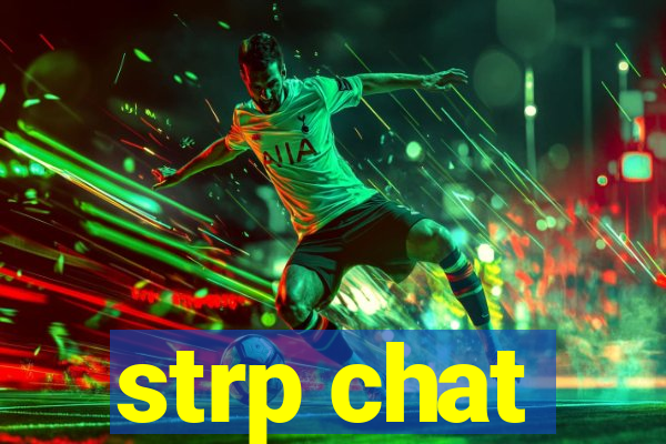 strp chat