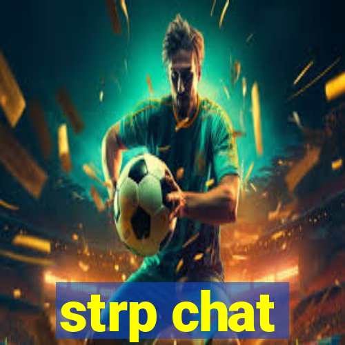 strp chat