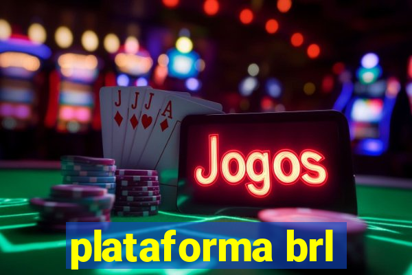 plataforma brl