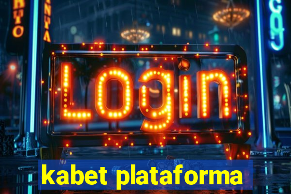 kabet plataforma