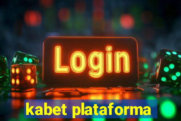 kabet plataforma