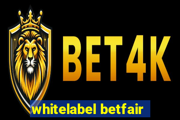 whitelabel betfair