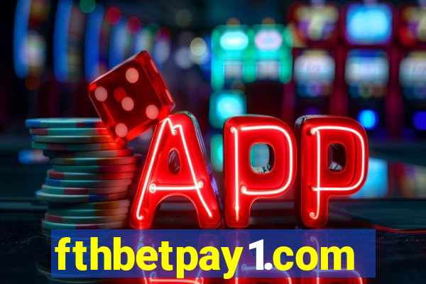 fthbetpay1.com