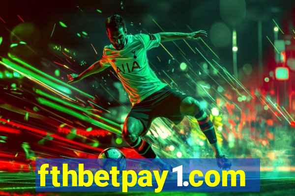 fthbetpay1.com