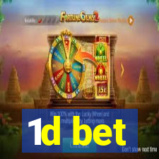 1d bet