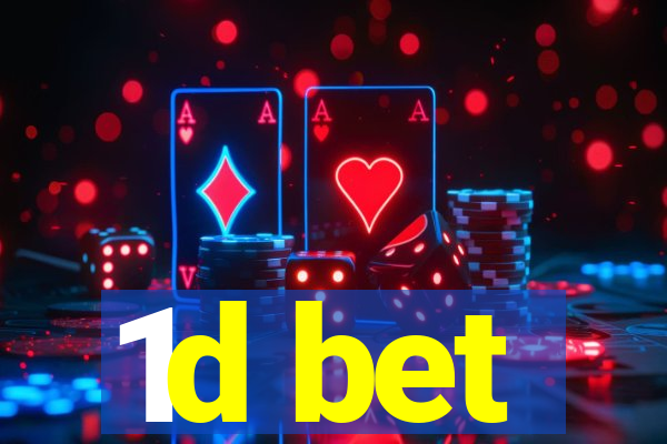 1d bet