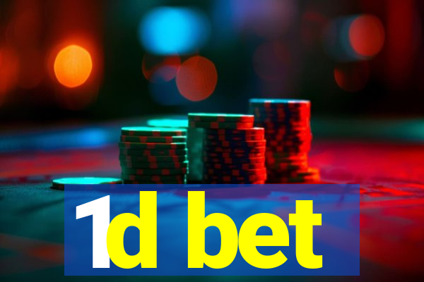 1d bet