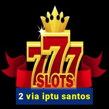 2 via iptu santos