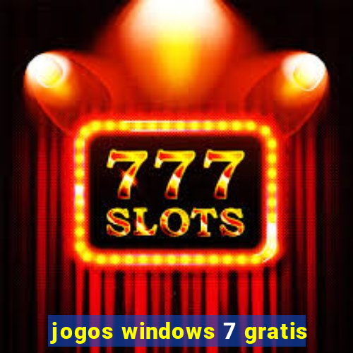 jogos windows 7 gratis