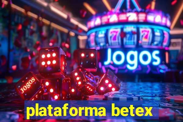 plataforma betex