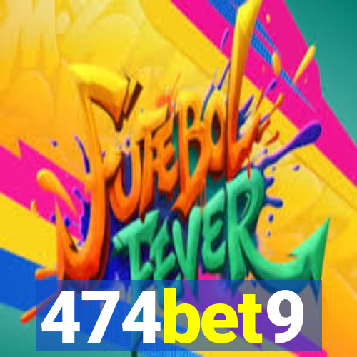 474bet9